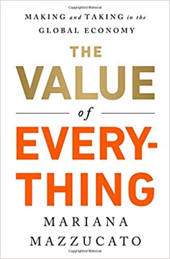 Mariana Mazzucato: The value of everything (2018)