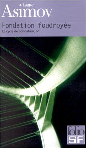 Jean Bonnefoy, Isaac Asimov: Le Cycle de Fondation, tome 4  (Paperback, French language, 2001, Gallimard)