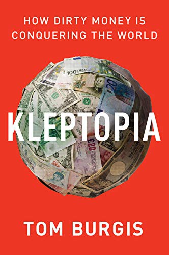 Tom Burgis: Kleptopia (Paperback, Harper Paperbacks)