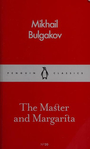 Mihail Afanas'evich Bulgakov, Richard Pevear, Larissa Volokhonsky: The Master and Margarita (Paperback, 2016, Penguin Books)