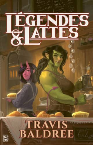 Travis Baldree: Legendes et Lattes (EBook, Français language, Ynnis Éditions)