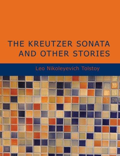 Leo Tolstoy: The Kreutzer Sonata and Other Stories (Large Print Edition) (Paperback, BiblioBazaar)