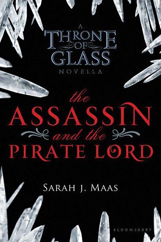 Sarah J. Maas: The Assassin and the Pirate Lord (EBook, 2012, Bloomsbury)