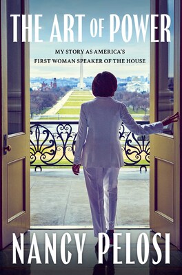 Nancy Pelosi: The Art of Power (Simon & Schuster)