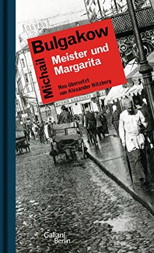 Mihail Afanas'evich Bulgakov: Meister und Margarita (Hardcover, 2012, Galiani, Verlag)