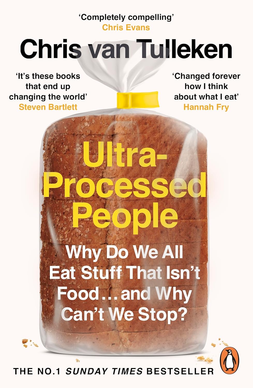 Chris van Tulleken: Ultra-Processed People (2023, Norton & Company Limited, W. W.)