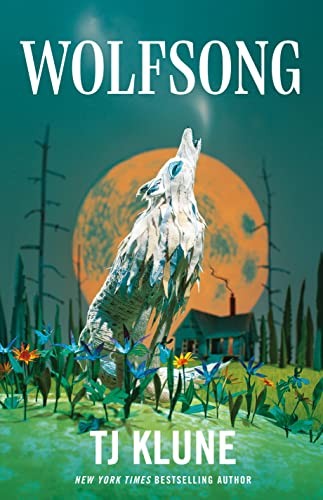 TJ Klune: Wolfsong (2023, Doherty Associates, LLC, Tom)