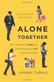 Sherry Turkle: Alone Together (Paperback, 2012, Basic Books)