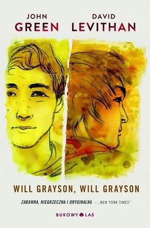 David Levithan, John Green, John Green, David Levithan: Will Grayson, Will Grayson (Paperback, Polish language, 2015, Bukowy Las)