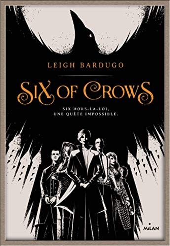 Leigh Bardugo, Thomas Walker: Six of crows, Tome 01 (Paperback, 2016, MILAN)