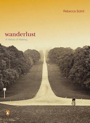 Rebecca Solnit: Wanderlust (2009)