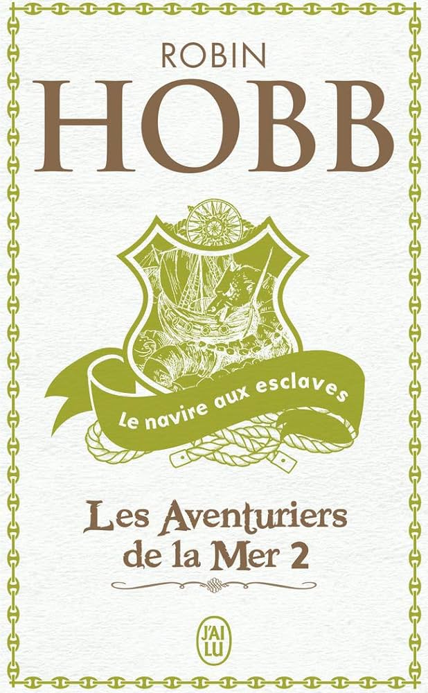 Robin Hobb: Les Aventuriers de la Mer 2 (Paperback, French language, 2004)