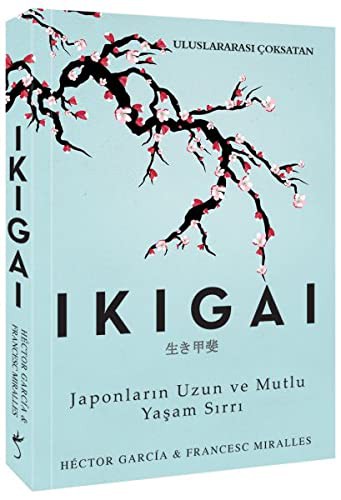 Francesc Miralles - undifferentiated, Hector Garcia - undifferentiated: Ikigai (Paperback, İndigo Kitap)