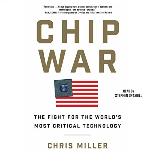 Chris Miller: Chip War (AudiobookFormat, Simon & Schuster Audio and Blackstone Publishing)