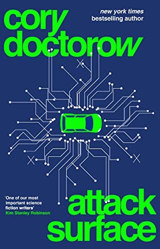 Cory Doctorow: Attack Surface (2020, Head of Zeus)