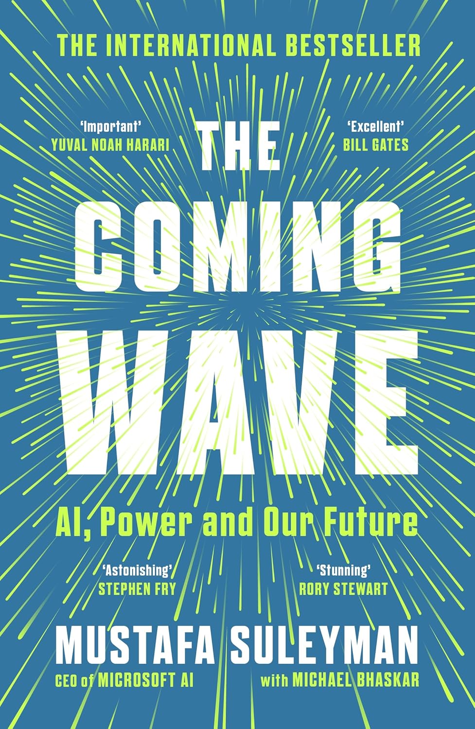 Mustafa Suleyman: The Coming Wave: Technology, Power, and the Twenty-first Century's Greatest Dilemma (2023)