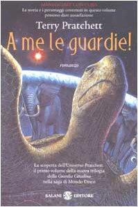 Pu lai qi (Pratchett, Terry): A me le guardie! (Italian language, 2002)