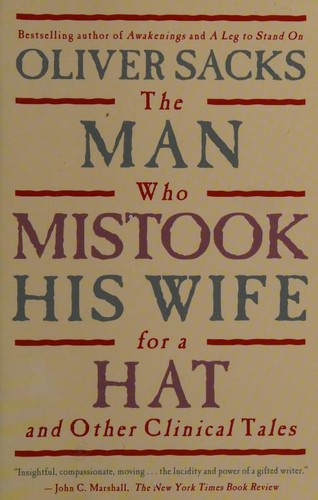 Oliver Sacks, Will Self, Jonathan Davis: The Man Who Mistook His Wife for a Hat and Other Clinical Tales (Paperback, 1998, Simon & Schuster)