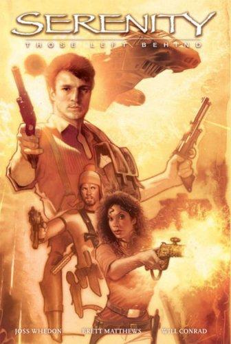 Various, Joss Whedon, Will Conrad, Laura Martin: Serenity (Hardcover, 2007, Dark Horse)