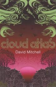 David Mitchell, DAVID MITCHELL: Cloud Atlas (2004, Sceptre)