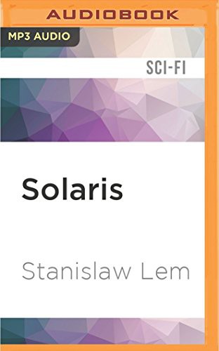 Alessandro Juliani, Stanisław Lem: Solaris (AudiobookFormat, 2016, Audible Studios on Brilliance Audio, Audible Studios on Brilliance)