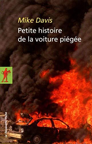 Mike Davis: Petite histoire de la voiture piégée (French language)