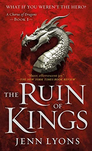 Jenn Lyons: The Ruin of Kings (Paperback, Tor Fantasy)