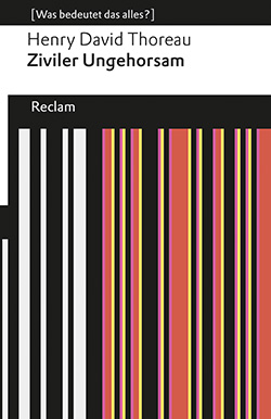 Henry David Thoreau: Ziviler Ungehorsam (German language, 2013)