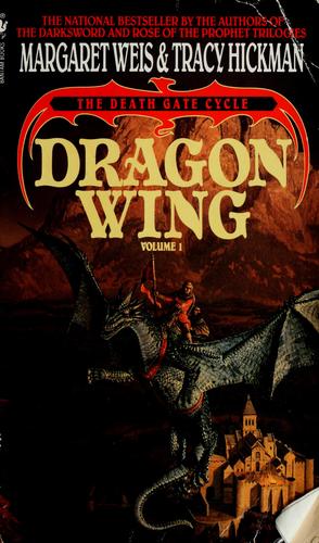 Margaret Weis: Dragon wing (1990, Bantam Books)