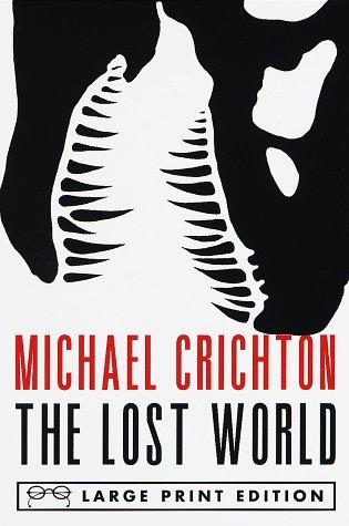 Michael Crichton: The  lost world (1995, Random House Large Print, Knopf, Distributed by Random House)