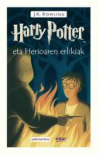 J. K. Rowling: Harry Potter eta Herioaren erlikiak (Hardcover, Euskara language, Elkar)