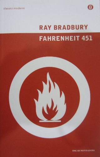 Ray Bradbury: Fahrenheit 451 (Mondadori)