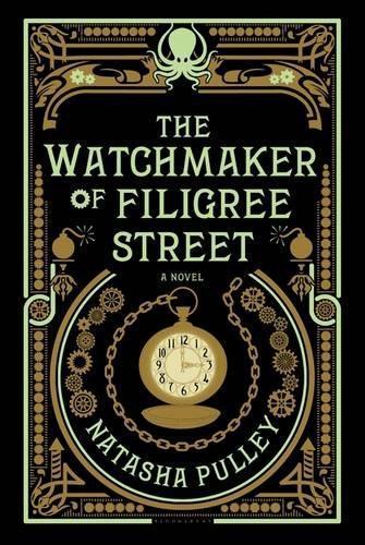 Natasha Pulley: The Watchmaker of Filigree Street