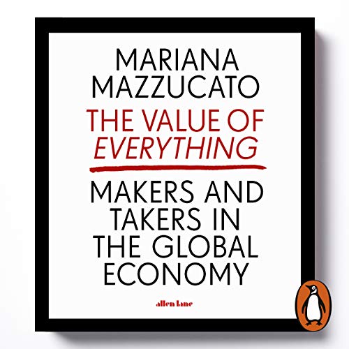 The Value of Everything (AudiobookFormat, Penguin)