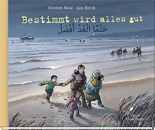 Jan Birck, Kirsten Boie: Bestimmt wird alles gut (Hardcover, german language, 2016)