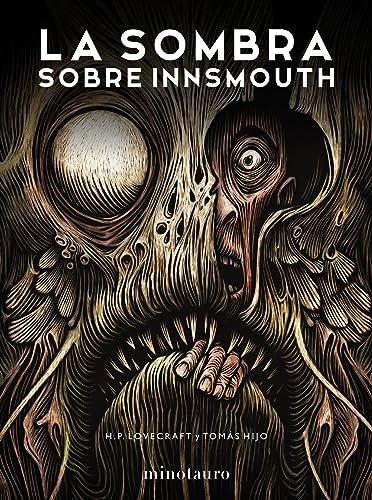 H.P. Lovecraft, Tomás Hijo: La sombra sobre Innsmouth (Minotauro)