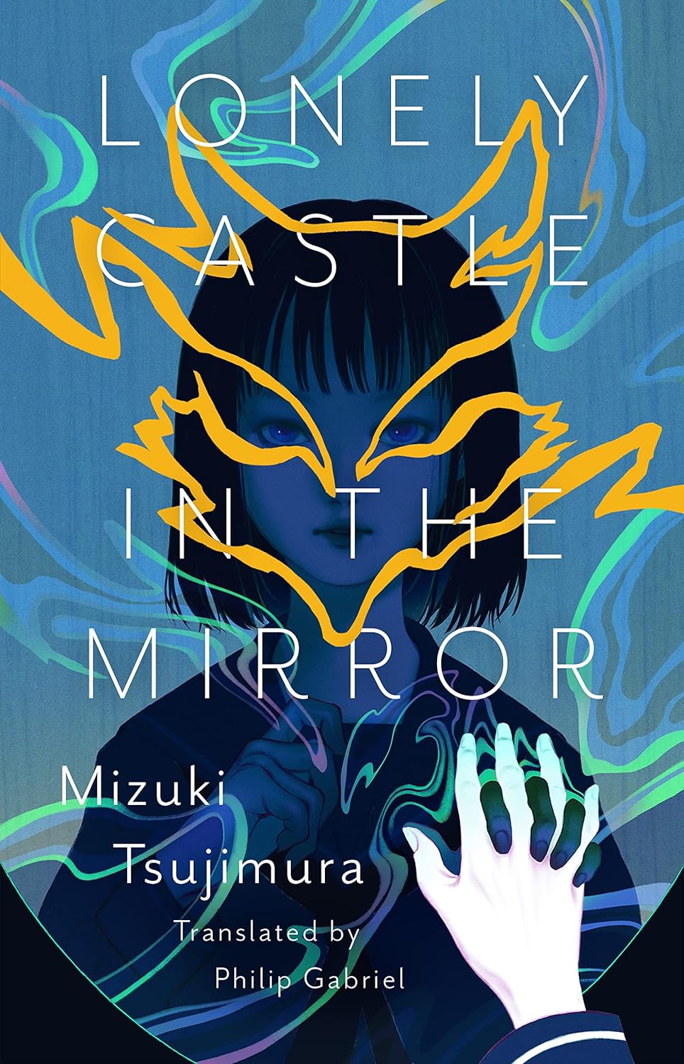 Philip Gabriel, Mizuki Tsujimura: Lonely Castle in the Mirror (Hardcover, 2022, Erewhon Books)