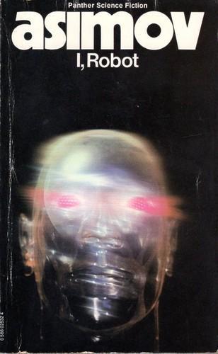 Harlan Ellison, Isaac Asimov, Mark Zug: I, Robot (1973)