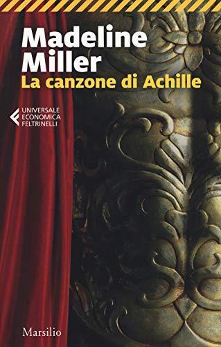 Madeline Miller: La canzone di Achille (Italian language, 2019)