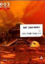 Ray Bradbury, Stephen Hoye, Brad Bradbury: Cronache marziane (Italian language)