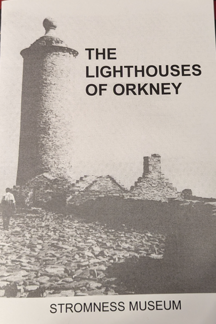 Bryce Wilson: The Lighthouses of Orkney (Paperback, Stromness Museum)